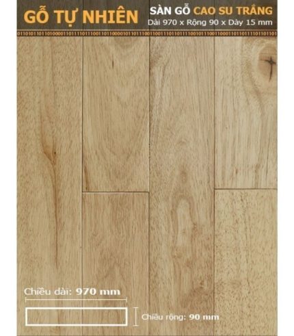 Sàn Gỗ Cao Su Trắng 15mm CST 970mm