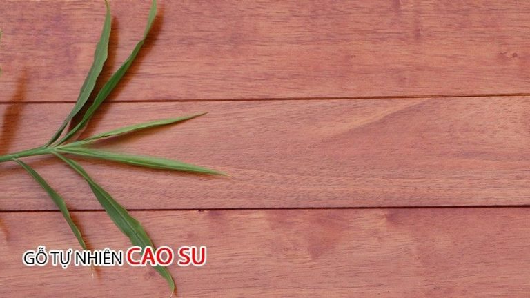 Sàn Gỗ Cao Su Đỏ 15mm CSD 950mm