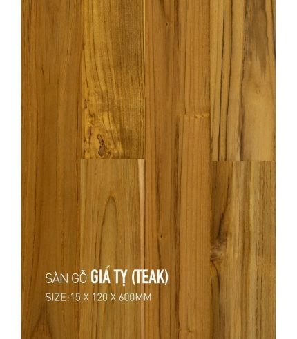 Sàn Gỗ Giá Tỵ - Teak 15mm TEAK 120x600