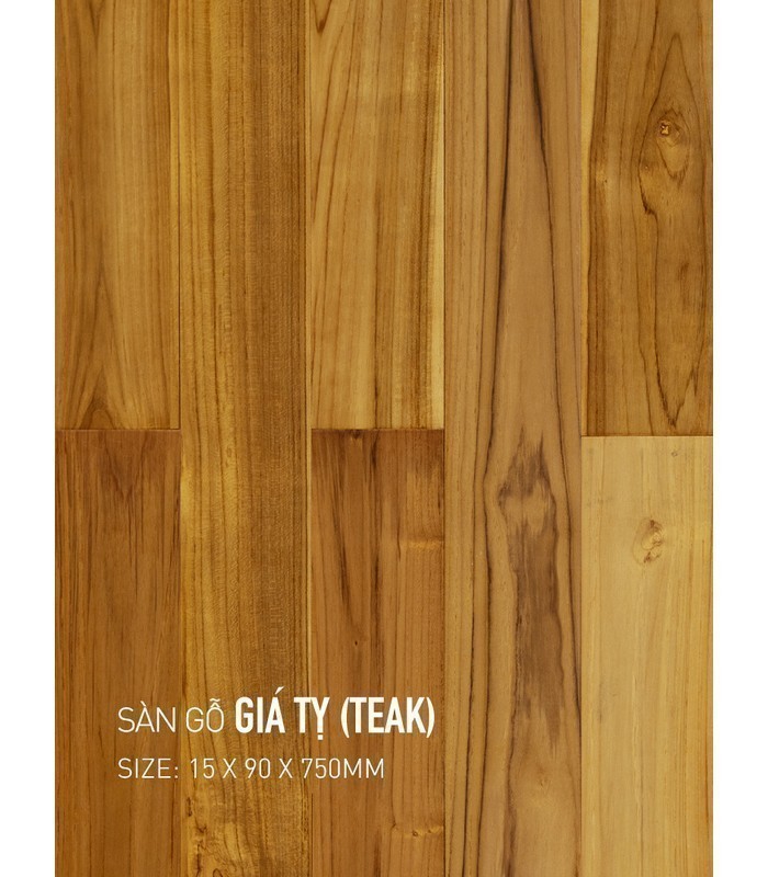 Sàn Gỗ Giá Tỵ - Teak 15mm TEAK 90x750