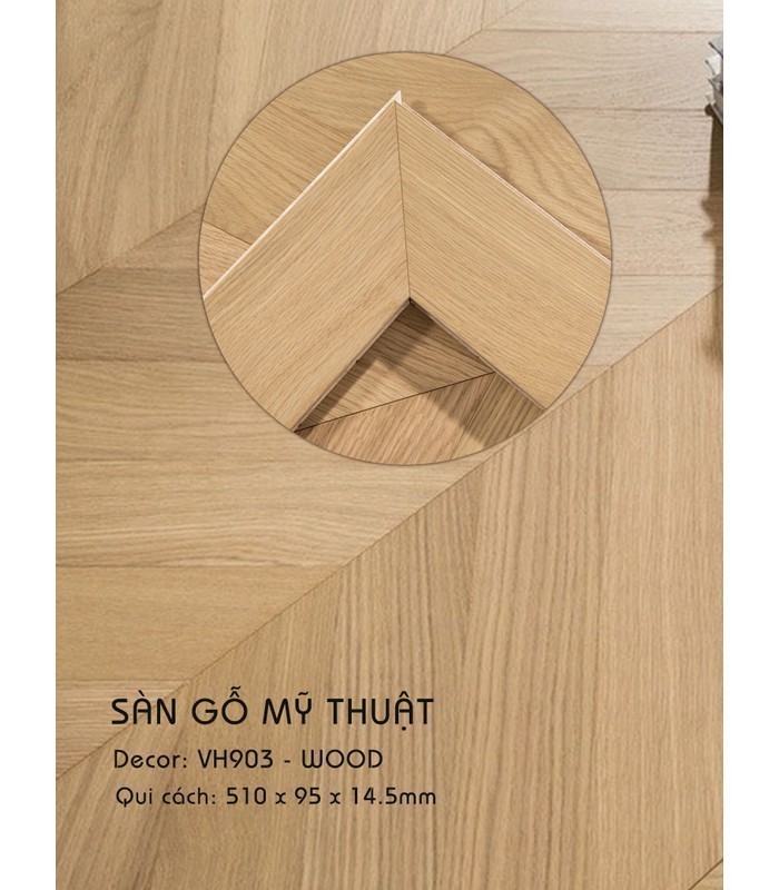Sàn Gỗ Mỹ Thuật Wood 14.5mm VH903