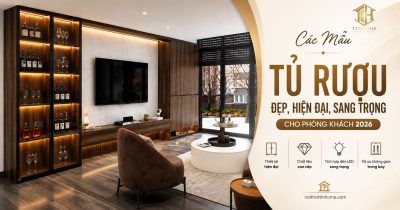 Tủ Rượu Đẹp: Các Mẫu Hiện Đại Cho Phòng Khách 2026