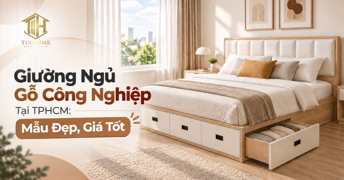 Giường Ngủ Gỗ Công Nghiệp Tại TPHCM: Mẫu Đẹp, Giá Tốt