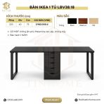 Bàn làm việc IKEA 1 Tủ LBV38.18 220×60 – Đen